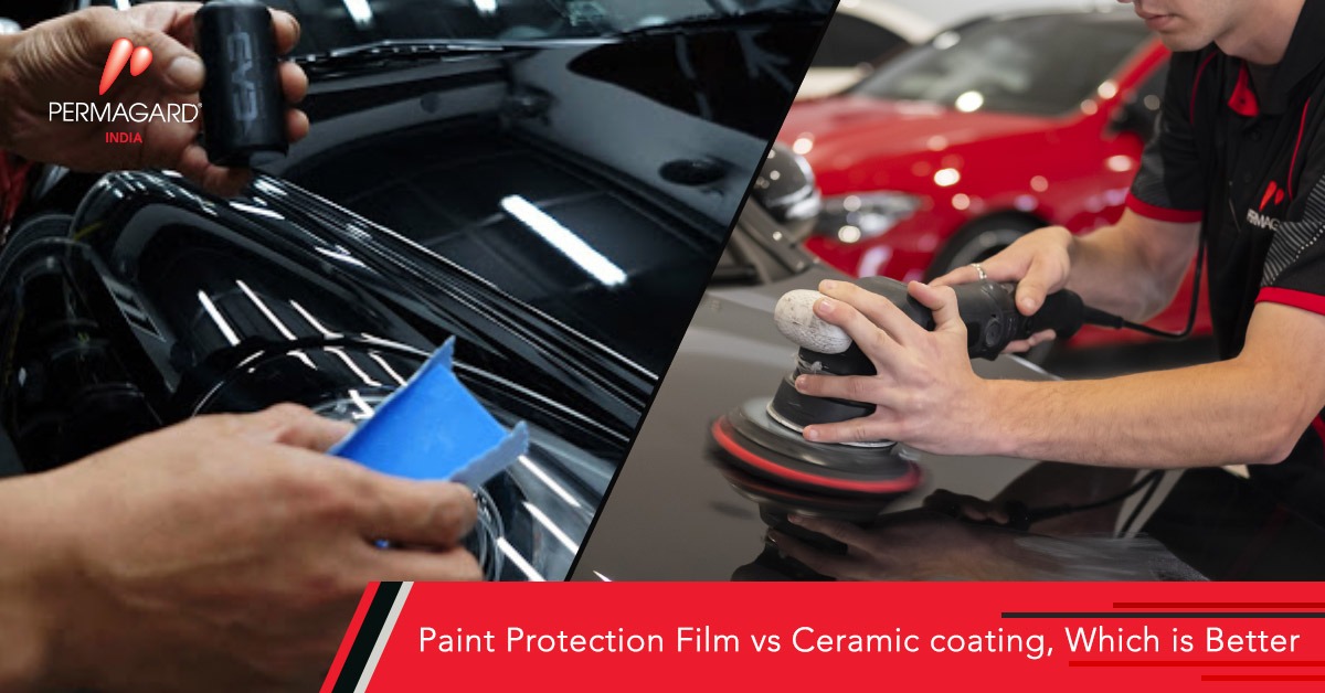 paint protection film vs ceramic coating, which is better